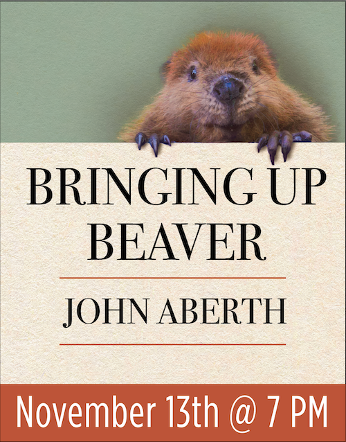 Bringing Up Beaver | November 13, 7 PM